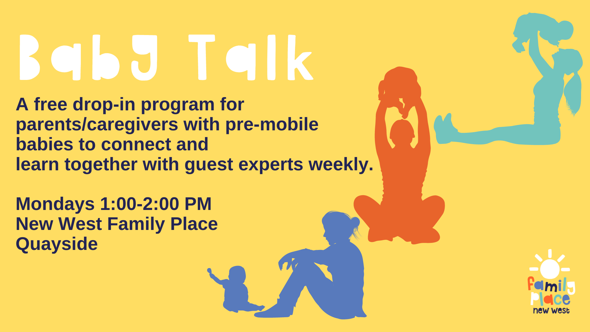 A yellow image with silhouettes of parents and babies and information on dates and times of Baby Talk drop-in sessions.