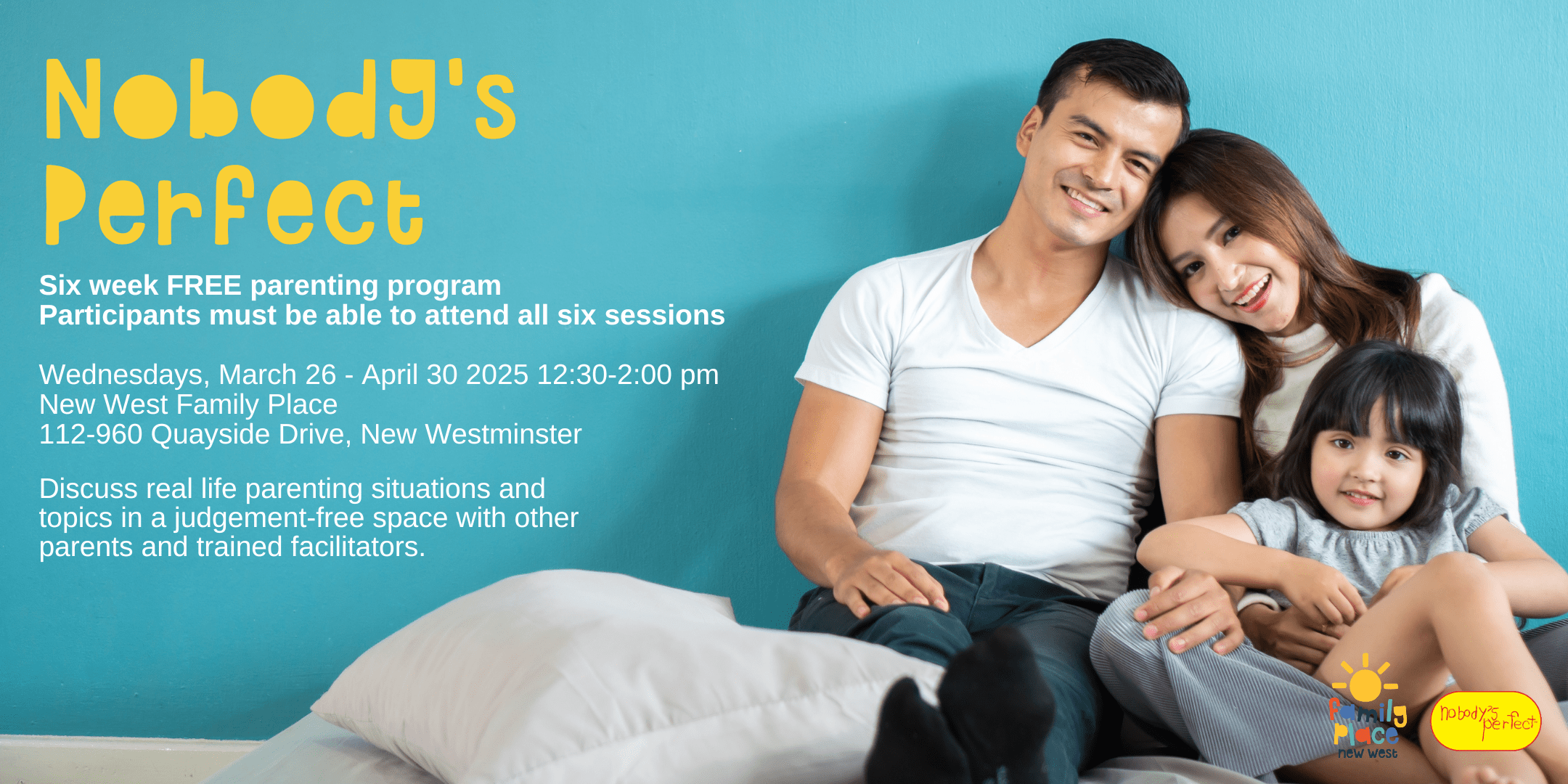 An image of a couple and their young child against a blue background with information on the Nobody's Perfect Parenting program in March-April 2025