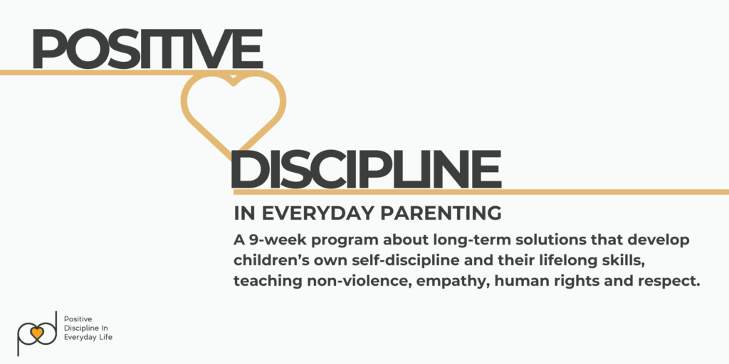 Positive Discipline in Everyday Parenting